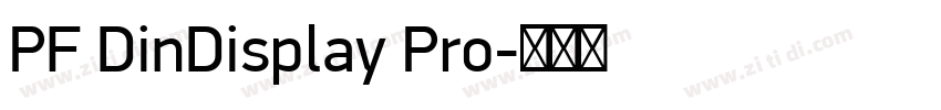 PF DinDisplay Pro字体转换